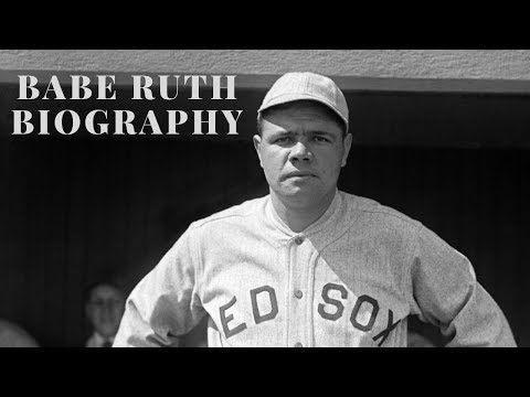 Babe Ruth Biography