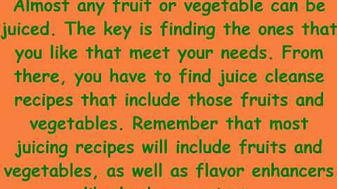 How To Create Healthy Juice Cleanse Recipes