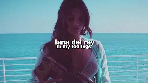 Lana Del Rey - In My Feelings (Español)