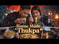Thukpa day || No sun || weather challenge || family time || meatho || buda budi || love