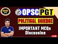 POLITICAL SCIENCE   Important MCQs Discussion   OPSC PGT 2026 #politicalscience #opscpgt