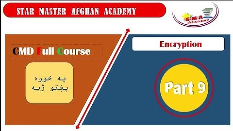 Encryption related CMD commands in pashto Language په پشتو کیby @SMA-Academy