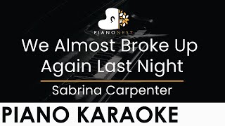 Sabrina Carpenter - We Almost Broke Up Again Last Night - Piano Karaoke Instrumental Cover Resimi