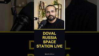 Doval Moscow mein: India ka Space Future badal raha hai?