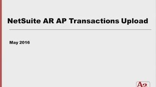 #48 | NetSuite AR AP Transaction Upload