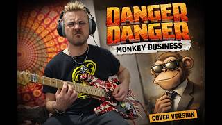 Danger Danger – Monkey Business (Guitar Cover) #dangerdanger #evhgear #neuraldsp #hairmetal