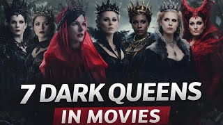 7 Most Powerful Dark Queens In Movies
