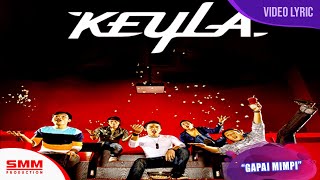Keyla - Gapai Mimpi (OFFICIAL LYRIC)