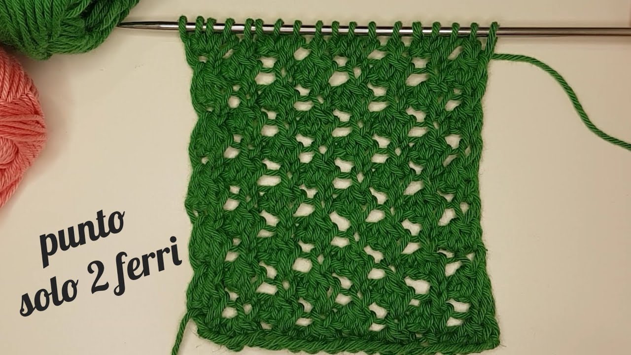 Punti Ai Ferri Facili E Veloci Solo 2 ferri da ripetere - punto estivo traforato ai ferri facile e