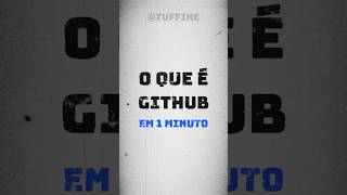 O que é GitHub e como funciona?