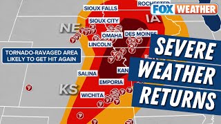 More Severe Weather, Including Tornadoes, Target America's TornadoRavaged Heartland