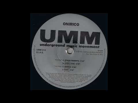 Onirico — Onirico - Stolen Moments [UMM 014]