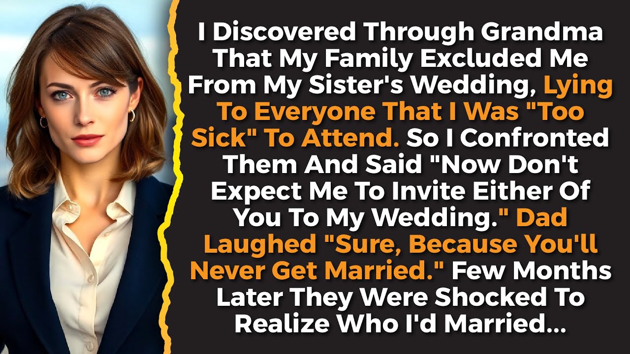 My Family Excluded Me From My Sister’s Wedding, Lying That I Was “Too Sick” To Attend. So I...