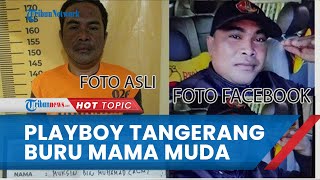 Tampang Tangerang Pemburu Mama Muda Lewat Facebook, 8 Wanita Jadi Korban Penipuan