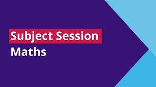 Subject session: Your questions answered on the Curriculum and Assessment Review for Maths