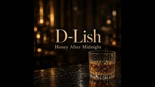 Honey After Midnight News