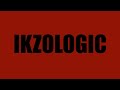 【 IKZO 】 IKZOLOGIC (KM_BONELAB REMIX) 【 IKZO TRIBE 】