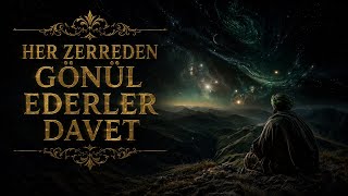 Her Zerreden Gönül Ederler Davet.... İsmai̇l Emre Hz.