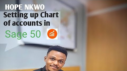 How to Set Up Chart of Accounts in Sage 50 (Step-by-Step Guide)