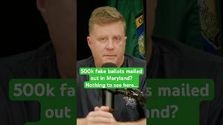 500k fake ballots mailed in Maryland?  Nothing to see here...