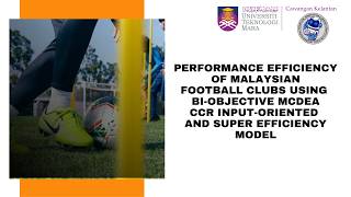 Kvn486  Performance Efficiency Of Malaysian Football Clubs Using Biobjective Mcdea Ccr