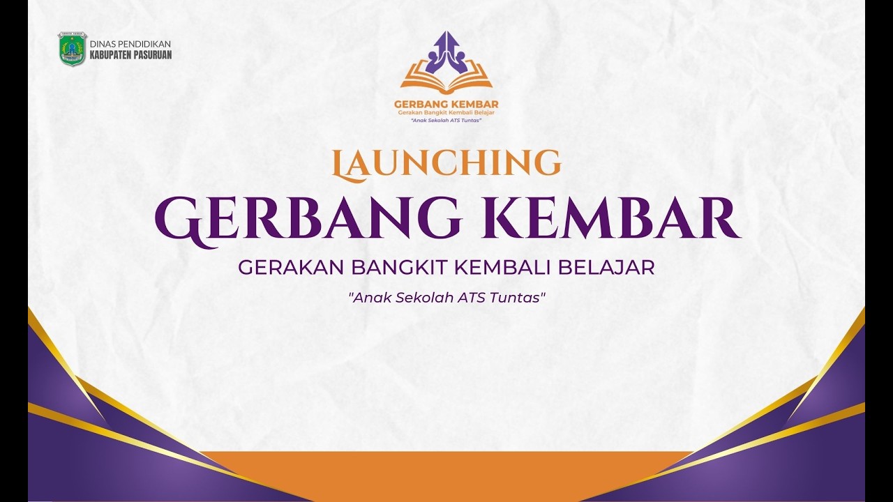 Launching Gerbang Kembar (Gerakan Bangkit Kembali Belajar)