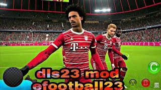 Dls 23 mod eFootball 23 Latest Squad & Updated kits 22/23 Mobile Gameplay.