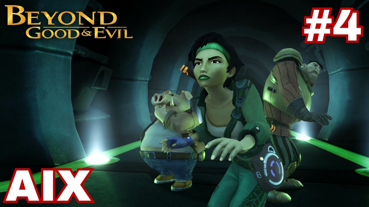 Revisiting: Beyond Good & Evil - #4