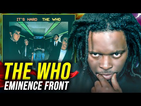 And Then I heard The Who "Eminence Front" For The First Time