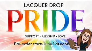 The Lacquer Drop Pride Box Is AMAZING!
