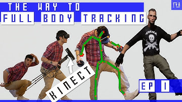 Preparing the Kinect - KINECT Full Body Tracking VR - From start to Finish - Ep. 1 [4K]