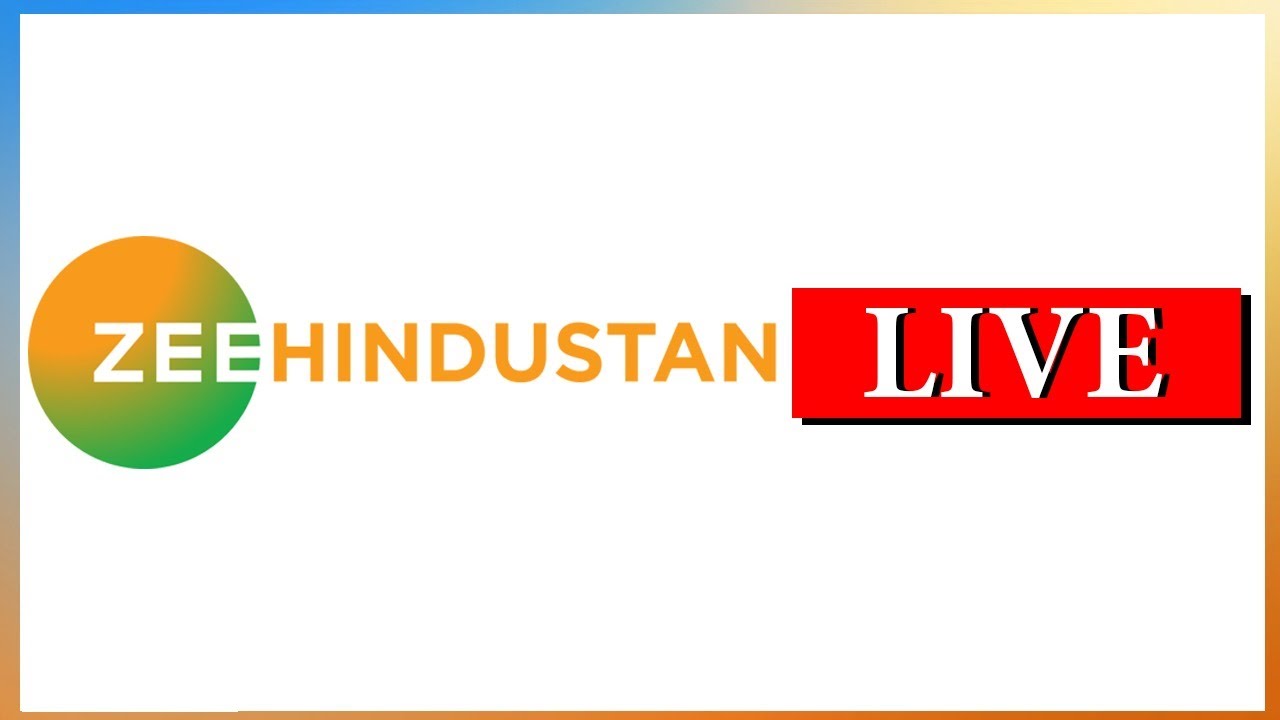 Zee Hindustan LIVE TV | Today Breaking News | Today Top News | Latest News Today