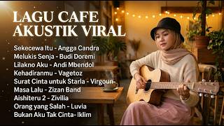 Playlist Musik Akustik Santai 2026 🎶 Teman Ngopi & Fokus Kerja | Cafe Vibes Paling Nyaman Didengar