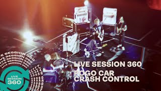 Live Session 360° - POGO CAR CRASH CONTROL