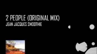 Jean Jacques Smoothie - 2 People (Original Mix) chords