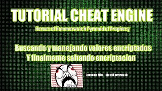 Tutorial Cheat Engine - Como manejar y buscar valores encriptados