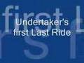 Undertaker S First Last Ride 