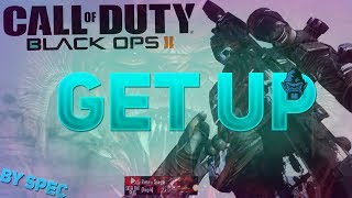 "Get up" - COD BO2 Edit | By: Spec Edits