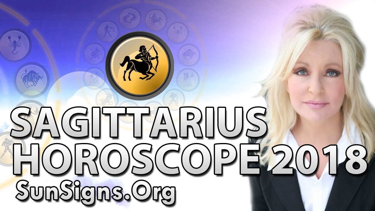 Sagittarius Horoscope 2018 Predictions YouTube