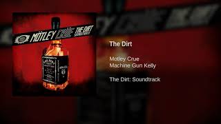 Motley Crue & Machine Gun Kelly - The Dirt