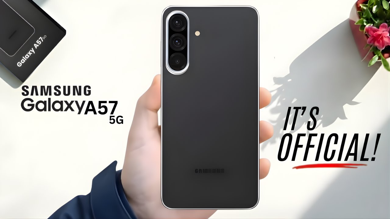 Samsung Galaxy A57 5G – OFFICIAL!!!🔥🔥