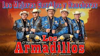 Éxitos de Los Armadillos 🎺 Corridos y Rancheras Mix
