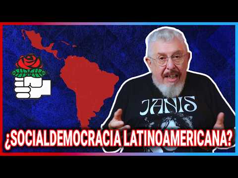 América Latina necesita la socialdemocracia que no ha tenido