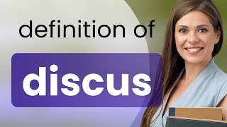Discus — meaning of DISCUS