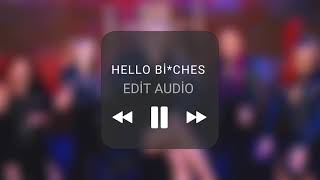 Cl Hello Bi̇tches Edit Audio