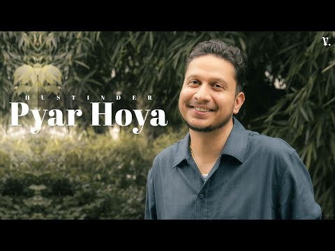 Pyar Hoya Official Video Hustinder Vintage Records Latest Punjabi Songs 