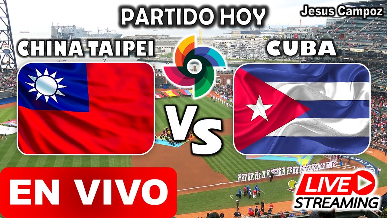Cuba vs China Taipei EN VIVO hoy DONDE VER clásico mundial de beisbol