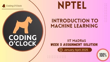 NPTEL Introduction to Machine Learning Week 5 Assignment Solution January - April 2025 IIT Madras