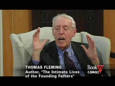 Book TV: Thomas Fleming, "The Intimate Lives of th...