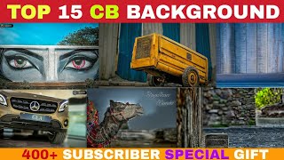 TOP 15 CB BACKGROUNDS FOR EDITING || 2018 NEW PICSART BACKGROUND || CB BACKGROUNDS DOWNLOADS || screenshot 3